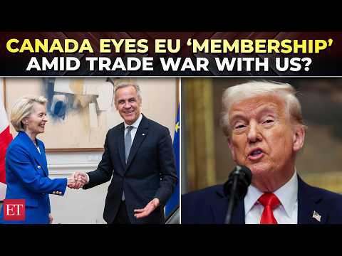 ‘Unique alliance’: Canada eyes EU ‘associate membership’ as Carney vs Trump trade war escalates