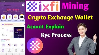 IXFI crypto exchange | ixfi kyc process | ixfi mining airdrop | how to use ixfi | #ixfi
