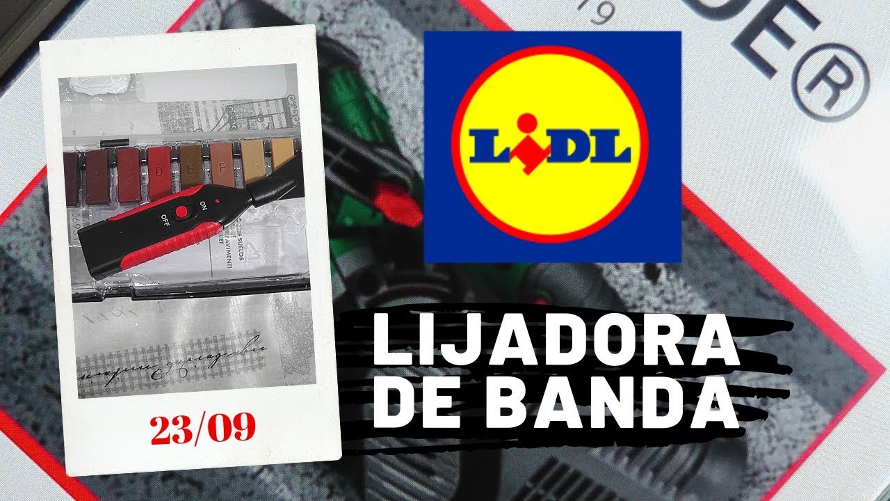 LIDL LIJADORA DE BANDA EL PRóXIMO 23/09/19 y también hay otra herramienta  online - YouTube