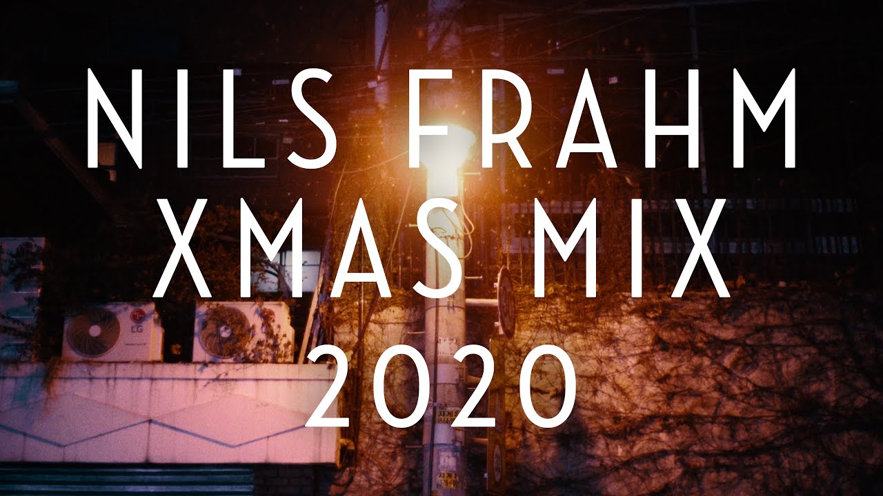 forlænge podning Afgang Nils Frahm Xmas Mix 2020 - YouTube