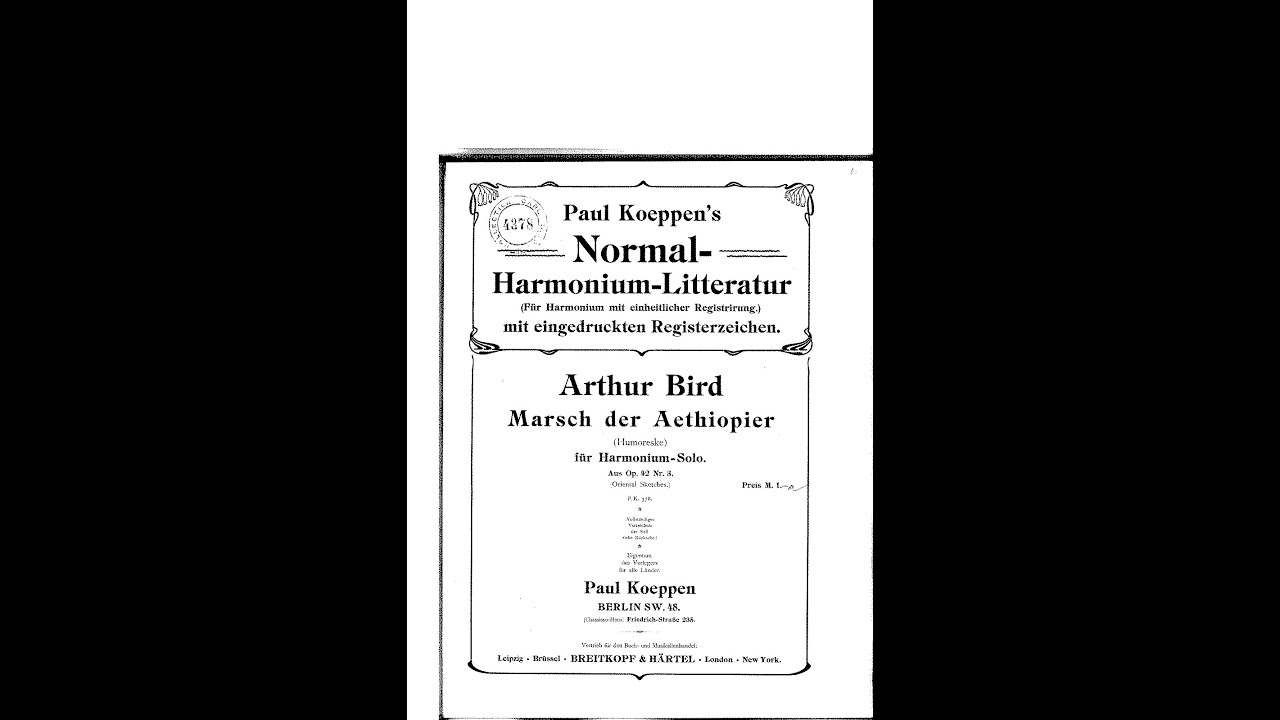 Arthur Bird: Music for the American Harmonium Op. 44 and 45