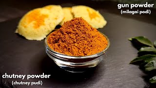 Chutney Powder Recipe for Idli | Quick and Easy Gun Powder Recipe |Traditional Chutney Powder Recipe