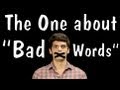 Messy Mondays: The One about "Bad Words"