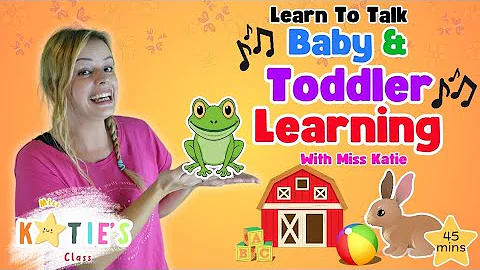 Learn To Talk with Miss Katie - Baby & Toddler First Words & Gestures & Nursery Rhymes For Toddlers