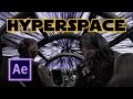 Hyperspace After Effects Tutorial