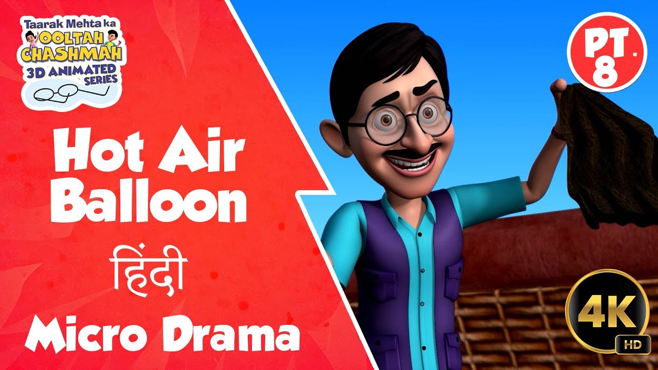 Hot Air Balloon | Part 08 | Hindi Micro Drama | Daya| Hindi | Animation 