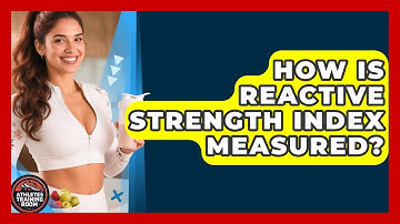 How Is Reactive Strength Index Measured? - Athletes Training Room