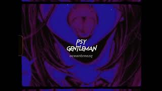 psy-gentleman (sped up+reverb) Resimi