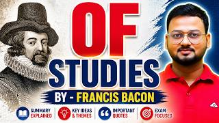 Of Studies by Francis Bacon | Summary in Hindi &amp; English | Line by Line Explanation