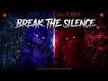 Break The Silence [T O M T]