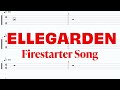 ELLEGARDEN - Firestarter Song【ギター&amp;ベースTAB譜】【練習用】【tab譜】