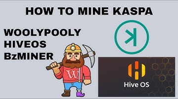 How to mine Kaspa in HiveOS using BzMiner on WoolyPooly