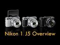 Nikon 1 J5 Overview Training Tutorial (& for other Nikon 1 series cameras)