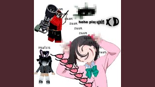 Play Again Xd (feat. MatsuShawty) - zaan