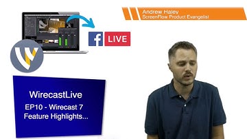 WirecastLive EP10 - Wirecast 7 Feature Highlights