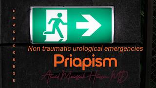 Non Traumatic Urological emergencies - Priapism