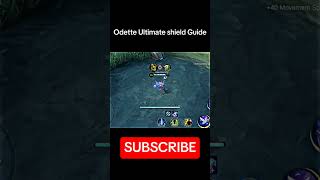 Odette Ultimate shield Guide +New Build #mlbb #mobilelegends #shorts