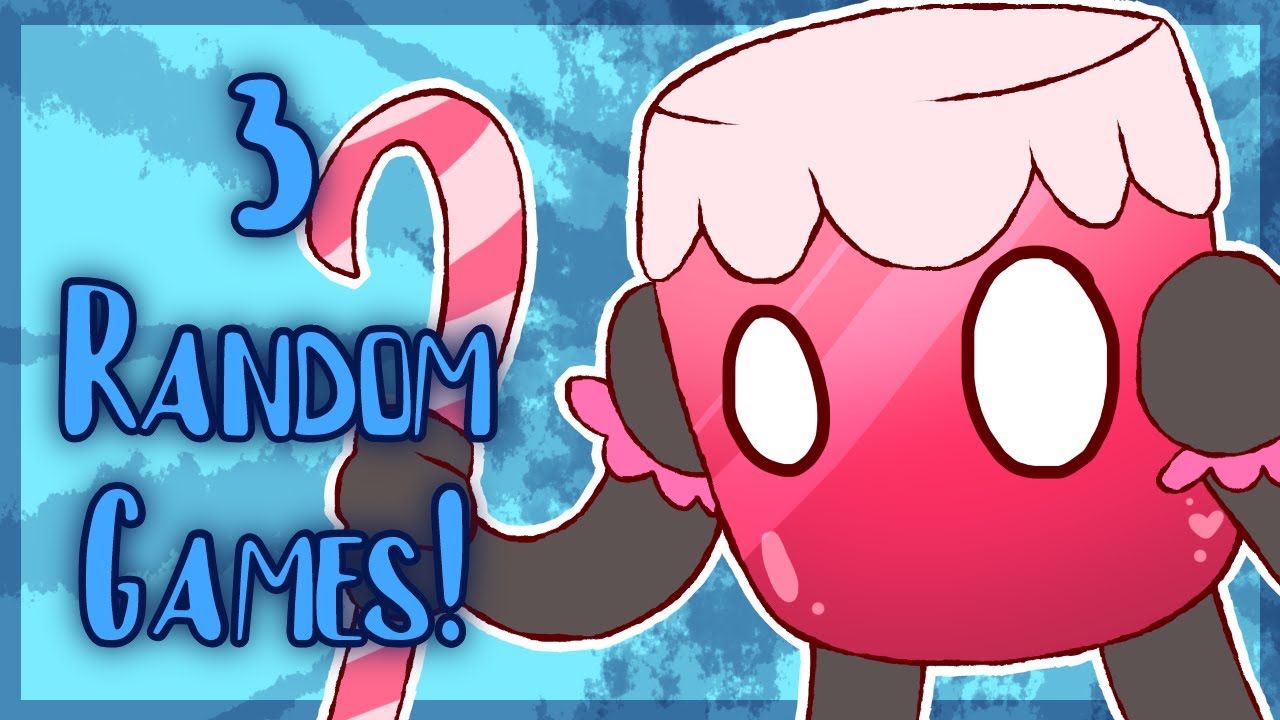 Random Gamss ~3 Random Games! : Small Silly Games!~ - YouTube