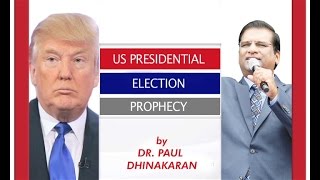 In march 2015, the spirit of god graciously showed dr. paul dhinakaran
about next president united states.... for more info, go to
https://www.jesuscalls....