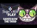 Snipe and Wib Play: Saints Row the Third