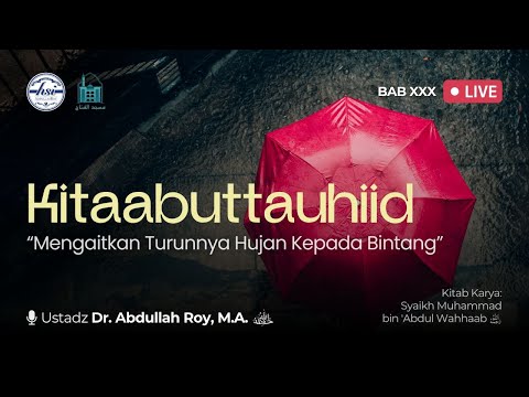 Kajian Kitab [Kitaabuttauhiid] - Bab 30 | Masjid Al-Fattah Jatinegara