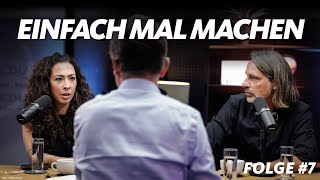 Einfach mal machen - Folge #7 mit Anna Schneider und Richard David Precht