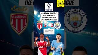 As Monaco Draw 2-2 At Home Against Manchester City In The Champions League