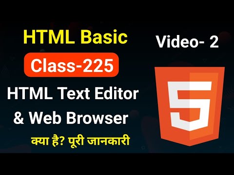 Whar is HTML Code Editor and Browser | HTML Basic Course for Beginners in hindi Video No.-2