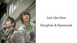 Donghae & Ryeowook Just Like Now Lyrics