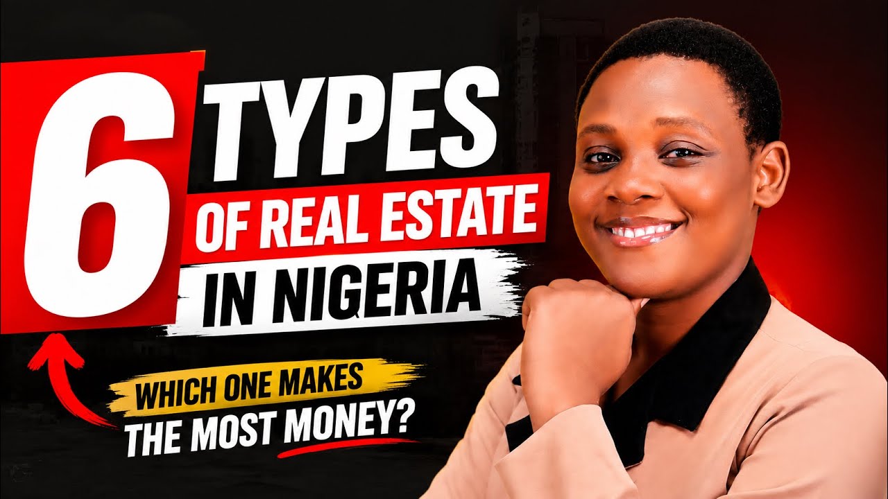 Still from 6 Types of Real Estate in Nigeria - Which one makes the Most Money?