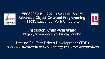 [HD] EECS2030 F21 - Lecture 2b - Part D1 - Automated Unit Testing via JUnit Assertions