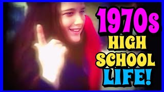 1970s High School Looked Different!