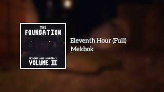 The Foundation OST - Eleventh Hour (Full Version)