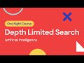 1.4 - Depth Limited Search (DLS) | Learn AI (Artificial Intelligence) in One Night | URDU/HINDI