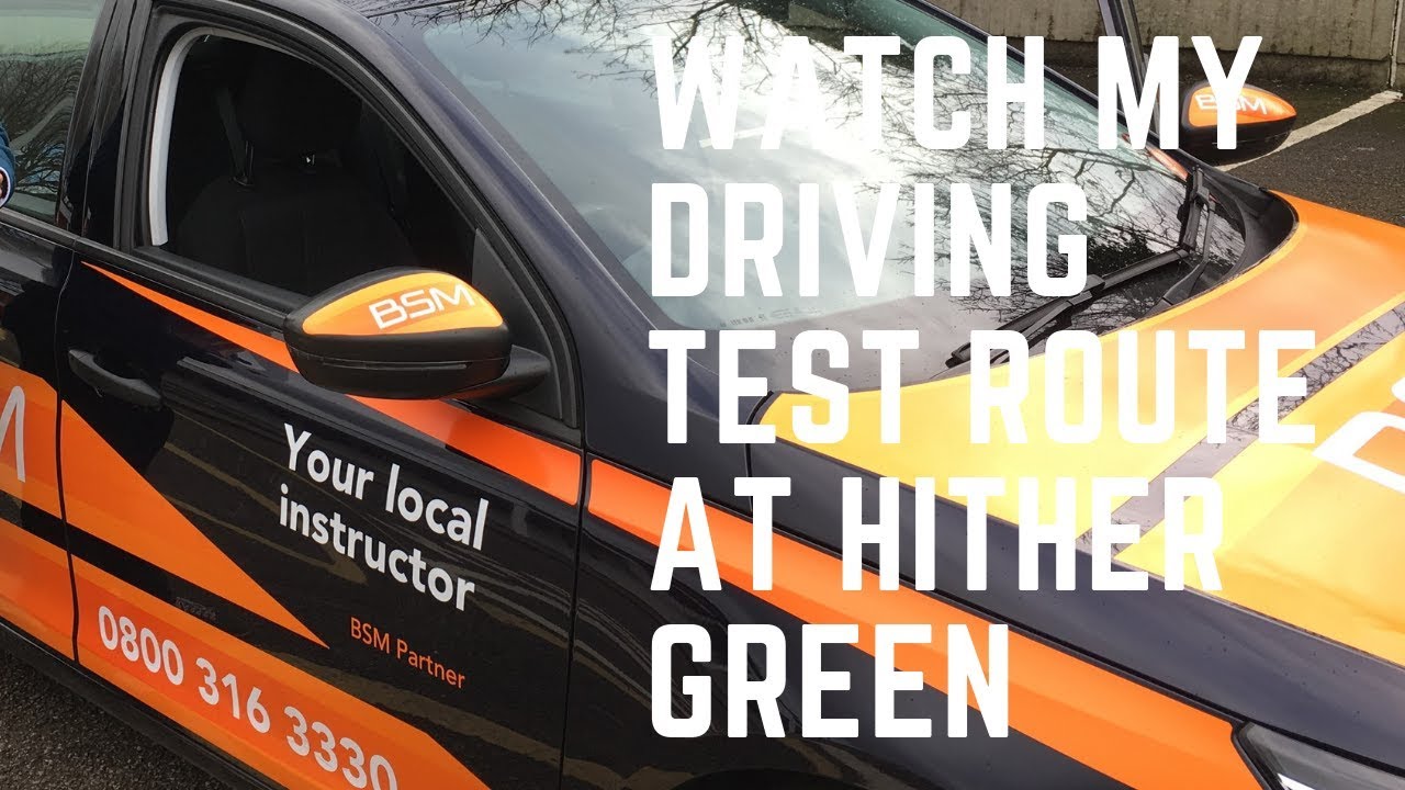 hither Green Driving Test Route Test
