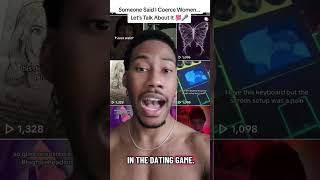 She Says I Coerce Women — Here’s Why She’s Wrong 🤔🔥 erin #datingtips #datingadviceformen