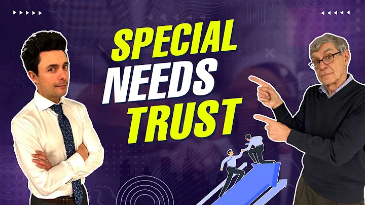 Special Needs Trust Explained
