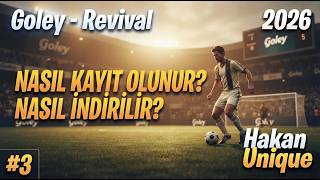 Goley Nasıl İndirilir? Revival İndir Nasıl Kayıt Olunur ? Nasıl İndirilir? 2026 Hakan Uni̇que