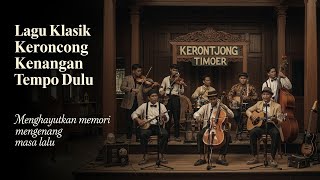 Download Lagu Tembang Kenangan Keroncong Romantis Indah Menemani Senja Penuh Nostalgia MP3