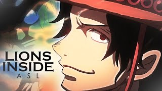 [One Piece AMV] - LIONS INSIDE | ASL
