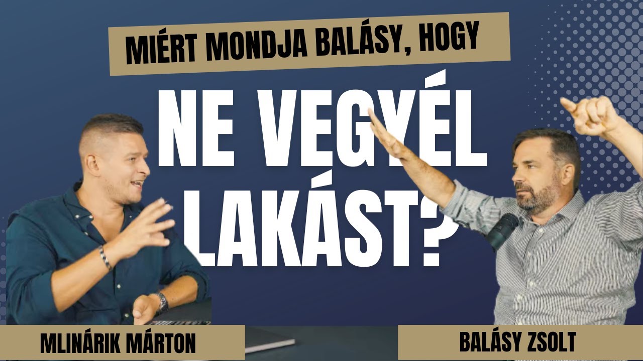 Miért mondja Balásy, hogy ne vegyél lakást? (vendég: Balásy Zsolt, HOLD After Hours)