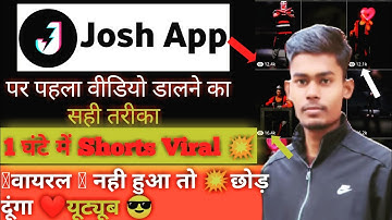 Josh App Video Upload Karne Ka Sahi Tarika | How To Upload Video On Josh App | Josh App Par Video ?