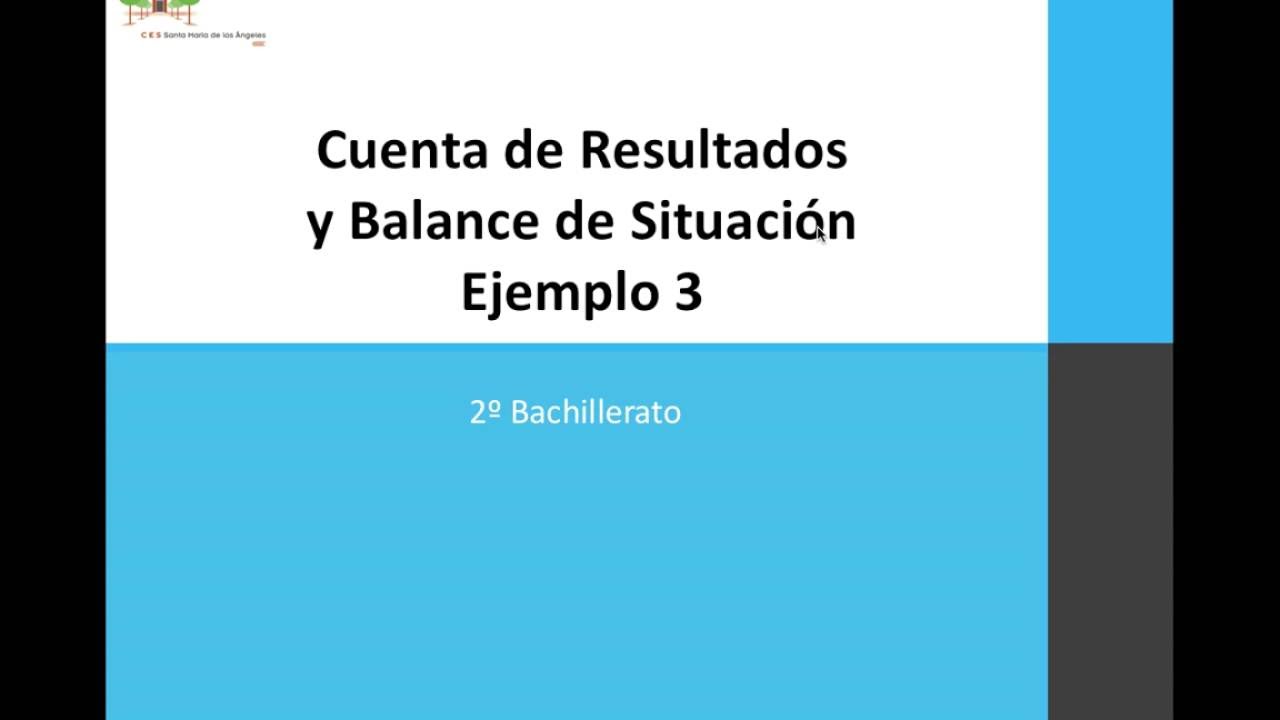 Cuenta de Resultados y Balance de situación. Ejemplo 3 - YouTube