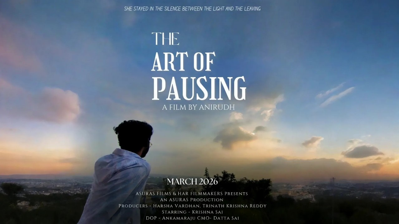 THE ART OF PAUSING | Official Teaser | Asuras Films