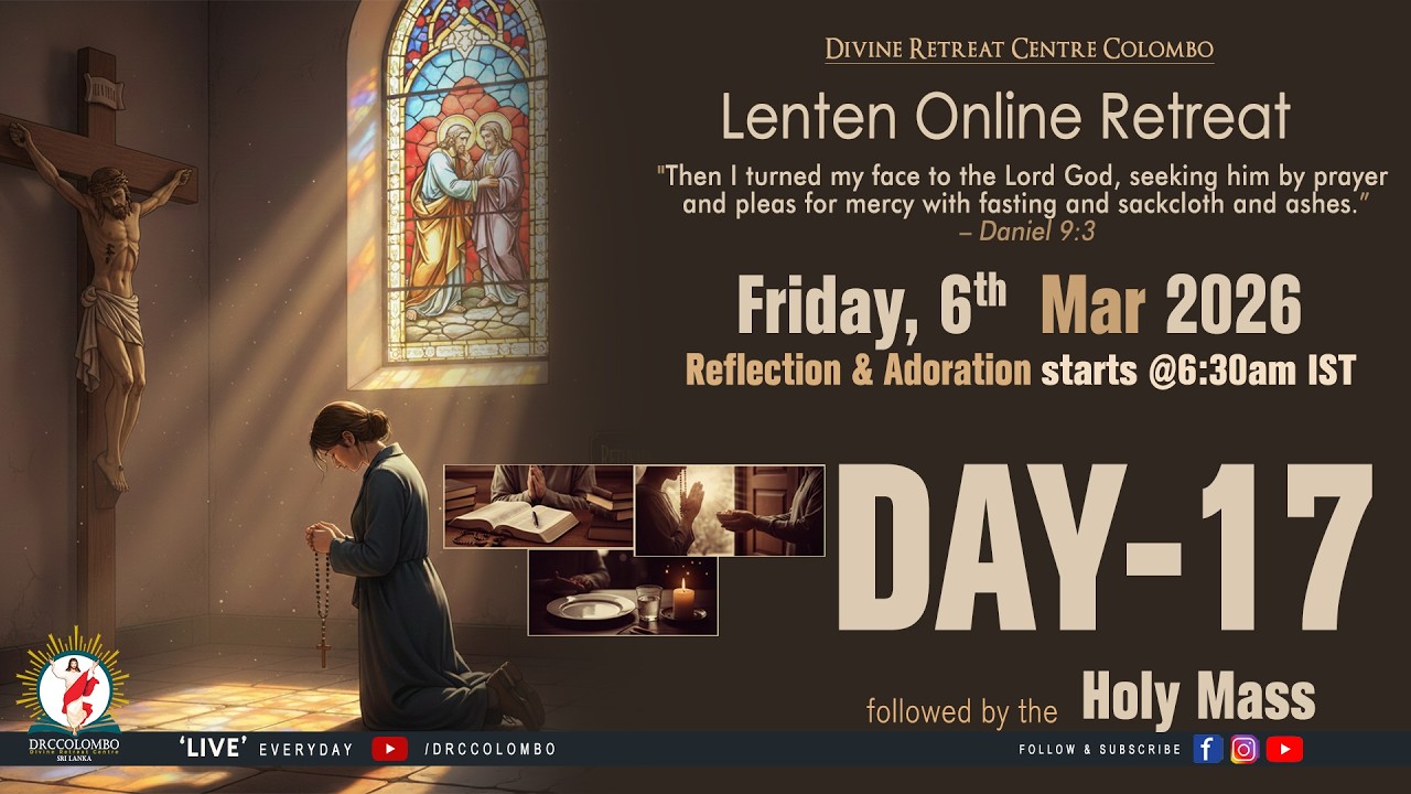 (LIVE) Lenten Online Retreat; | Friday | 6 March 2026 | DRCColombo