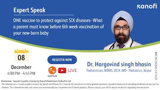 1 vaccine to protect against 6 diseases- What a parent must know