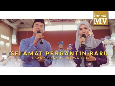 Azzam Sham & Ai Wahida - Selamat Pengantin Baru (Official Music Video)