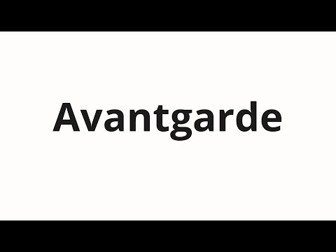 How to pronounce Avantgarde