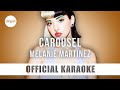 Melanie martinez  carousel official karaoke instrumental  songjam
