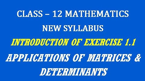 TN 12th Maths / Applications of Matrices and Determinants / Introduction of Exercise 1.1